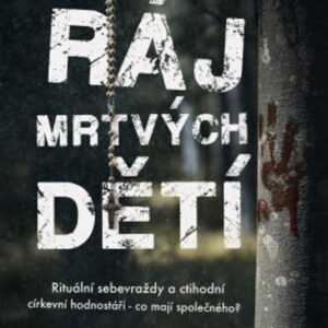 Ráj mrtvých dětí (Roxann Hill) (česky)