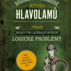 Kniha hlavolamů Sherlocka Holmese (Dr. John Watson) (česky)