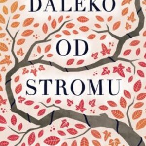 Daleko od stromu (Benway Robin) (česky)