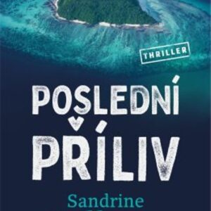 Poslední příliv (Sandrine Collette) (česky)