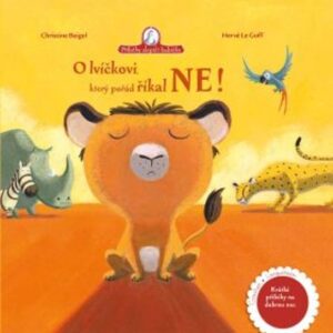 O lvíčkovi, který pořád říkal ne (Christine Beigel) (česky)