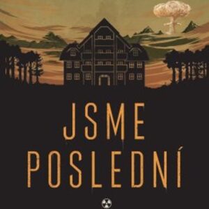 Jsme poslední (Hanna Jameson) (česky)