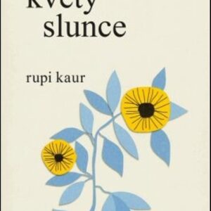Květy slunce (Rupi Kaur) (česky)