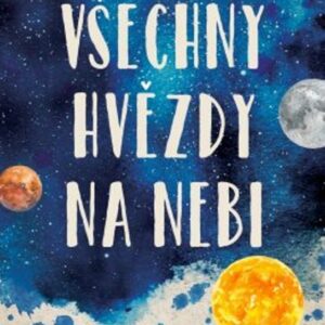 Všechny hvězdy na nebi (Kit Frick) (česky)