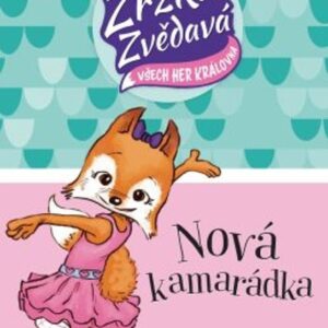 Zrzka zvědavá: Nová kamarádka (Jon Davis) (česky)
