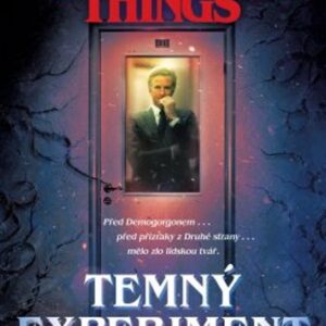 Stranger Things: Temný experiment (Gwenda Bond) (česky)