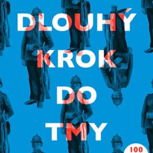 Dlouhý krok do tmy (Tomáš Bandžuch) (česky)
