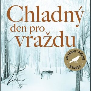 Chladný den pro vraždu (Dana Stabenow) (česky)