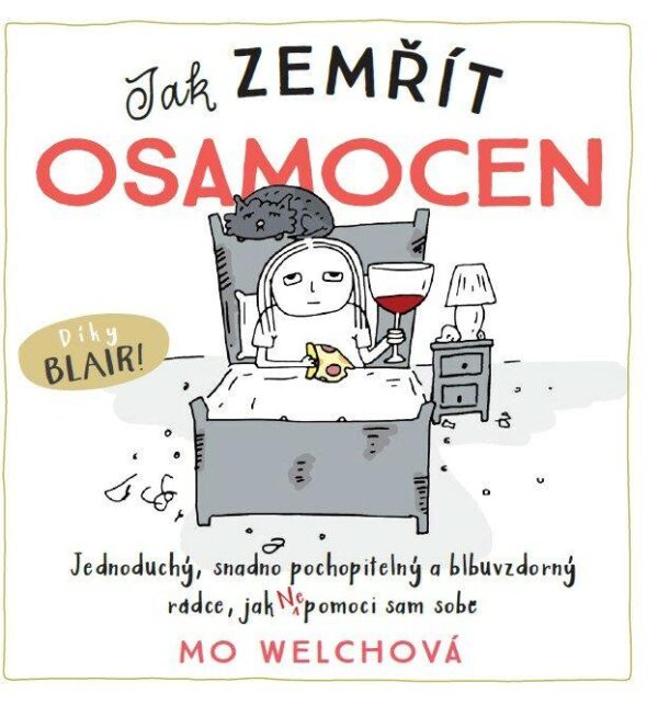 Jak zemřít osamocen (Mo Welchová) (česky)