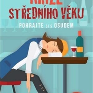 Krize středního věku Pohrajte si s osudem (Marie Phillips) (česky)