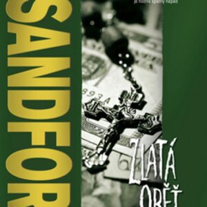 Zlatá oběť (John Sandford) (česky)