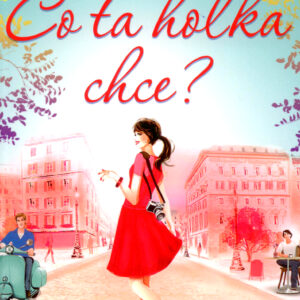 Co ta holka chce? (Lindsey Kelk) (česky)