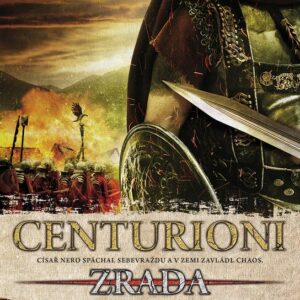 Centurioni 1: Zrada (Anthony Riches) (česky)