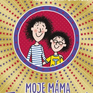 Moje máma Tracy Beakerová (Jacqueline Wilson) (česky)