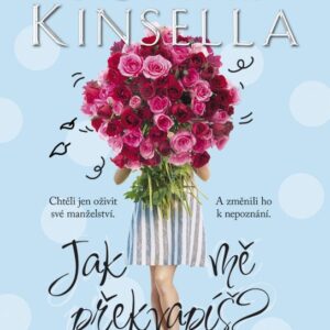 Jak mě překvapíš? (Sophie Kinsella) (česky)