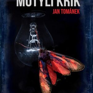 Motýlí křik (Jan Tománek) (česky)