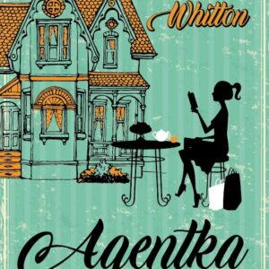 Agentka (Hana Whitton) (česky)