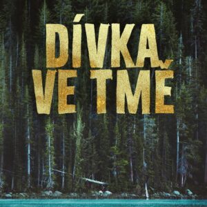 Dívka ve tmě (Martin Jaroš) (česky)