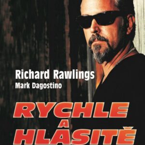Rychle a hlasitě (Richard  Rawlings) (česky)