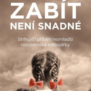Zabít není snadné (Vilma Geldof) (česky)