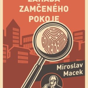 Záhada zamčeného pokoje - Tucet detektivních povídek (Miroslav  Macek) (česky)