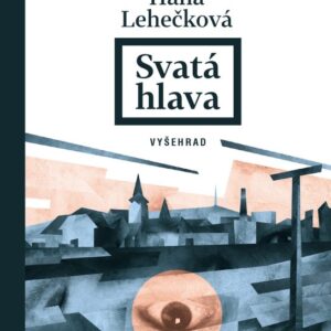 Svatá hlava (Hana Lehečková MgA.) (česky)