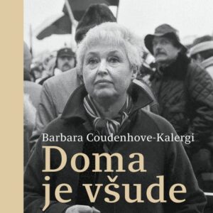 Doma je všude (Barbara Coudenhove-Kalergi) (česky)