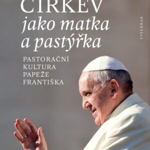 Církev jako matka a pastýřka (Paul M. Zulehner) (česky)