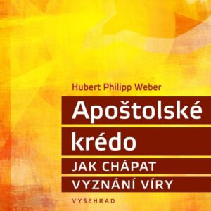 Apoštolské krédo (Hubert Philipp Weber) (česky)