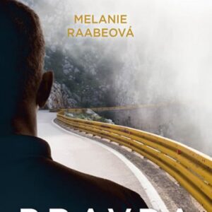 Pravda (Melanie Raabeová) (česky)