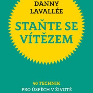 Staňte se vítězem (Danny Lavallée) (česky)