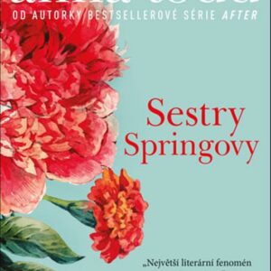 Sestry Springovy (Anna Todd) (česky)