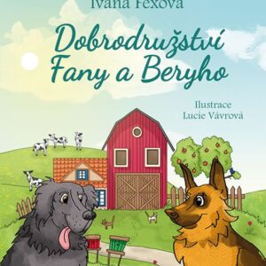 Dobrodružství Fany a Beryho (Ivana Fexová) (česky)