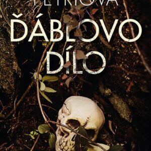 Ďáblovo dílo (Lotte Petriová) (česky)