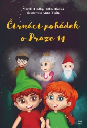 Čtrnáct pohádek o Praze 14 (Marek Hladký,Jitka Hladká) (česky)