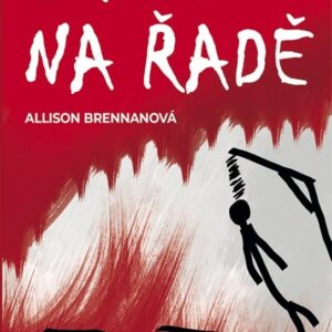 Třetí na řadě (Allison Brennan) (česky)