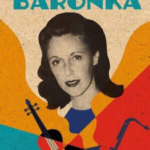 Jazzová baronka - Rotchildová původem. Baronka sňatkem. Svobodomyslná duší. (Hannah Rothschild) (česky)