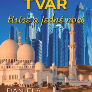 Utajená tvář tisíce a jedné noci (Daniela Tullyová) (česky)