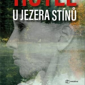 Hotel u Jezera stínů (Daniela Tullyová) (česky)