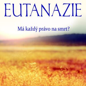 Eutanazie - Má každý právo na smrt? (Yves de Locht) (česky)