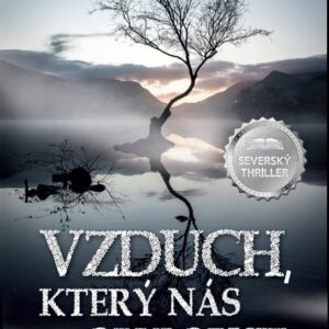 Vzduch, který nás obklopuje (Tom Malmquist) (česky)