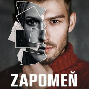 Zapomeň na mě (Andrew Ewart) (česky)