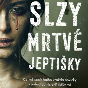 Slzy mrtvé jeptišky (Roxann Hill) (česky)