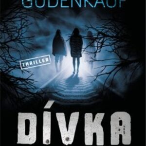 Dívka na kolejích (Heather Gudenkauf) (česky)