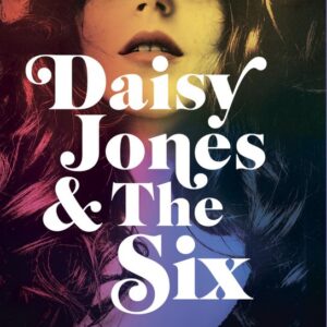 Daisy Jones & The Six (Taylor Jenkins Reid) (česky)