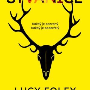 Štvanice - Každý je pozvaný. Každý je podezřelý (Lucy Foley) (česky)