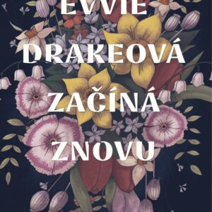 Evvie Drakeová začíná znovu (Linda Holmes) (česky)