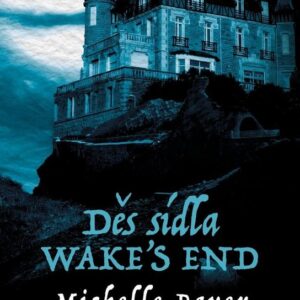 Děs sídla Wake's End (Michelle Paverová) (česky)