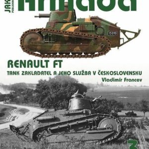 Armáda 3 - Renault FT (Vladimír Francev) (česky)