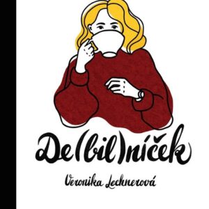 De(bil)níček (Veronika Lechnerová) (česky)